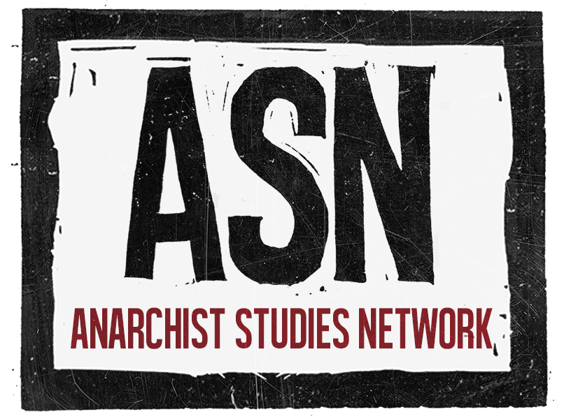 Anarchist Studies Network Conference